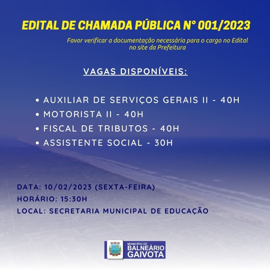 EDITAL 001 DE CHAMADA PÚBLICA 2023 Notícias Prefeitura Municipal de Balneário Gaivota EDITAL 001 DE CHAMADA PÚBLICA 2023 Notícias Prefeitura Municipal de Balneário Gaivota